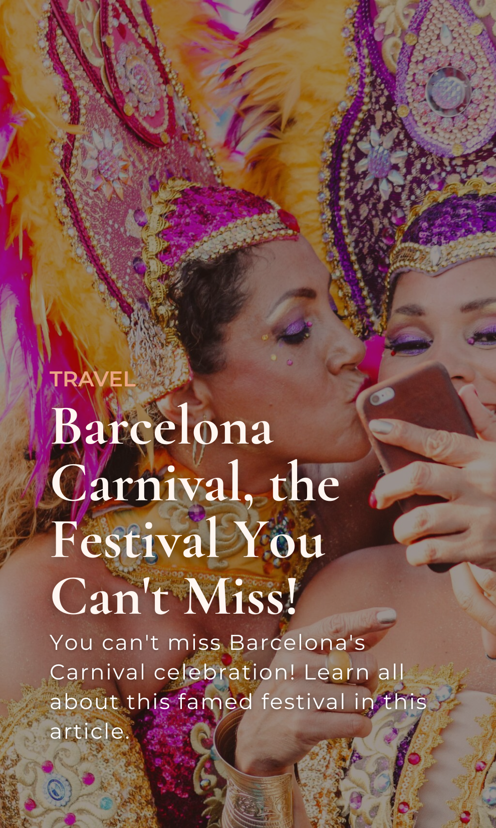 Barcelona Carnival, the Festival You Can’t Miss!