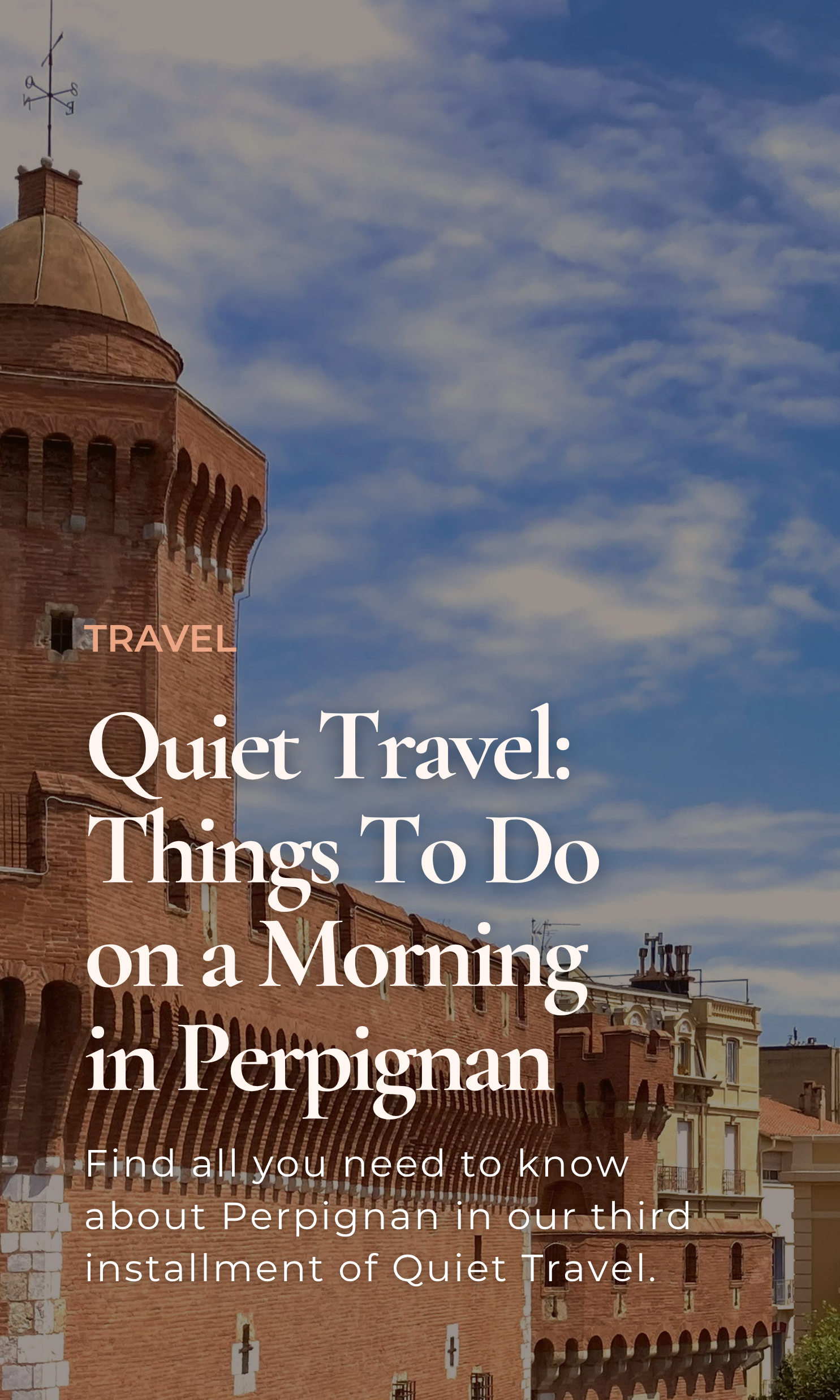 Quiet Travel: Things To Do on a Morning in Perpignan