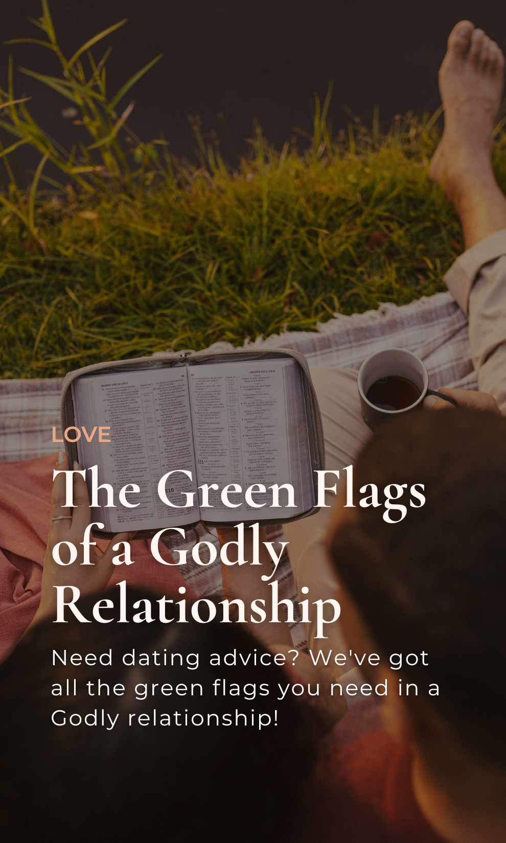 The Green Flags of a Godly Relationship