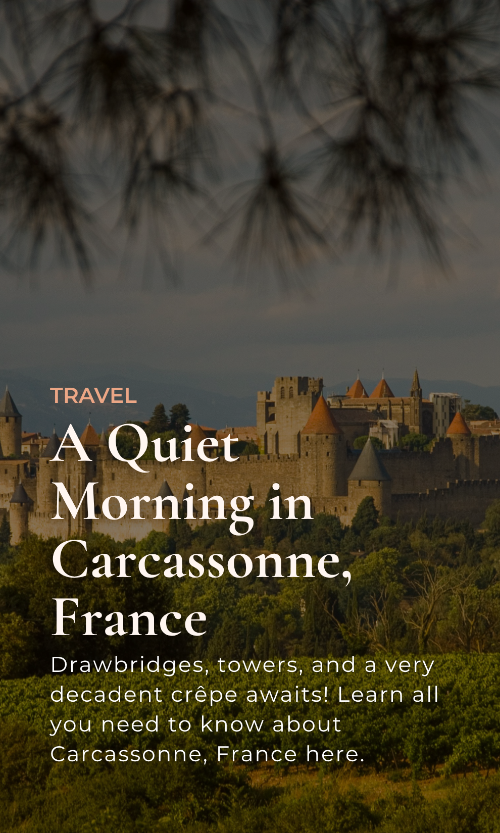 A Quiet Morning in Carcassonne, France