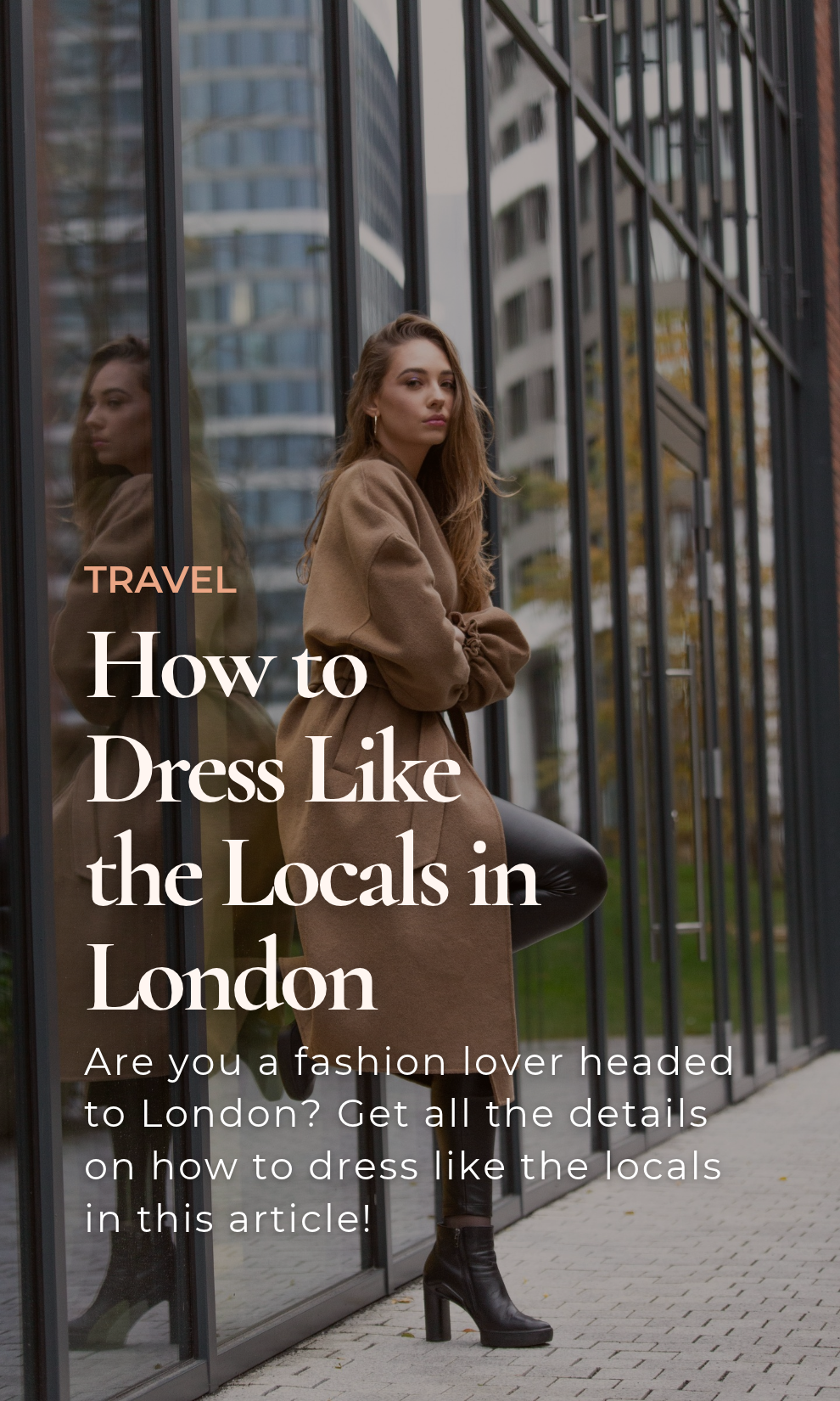 How to Dress Like the Locals in London
